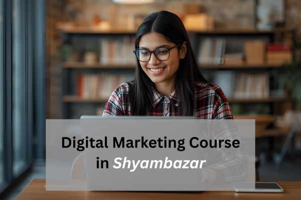 digital marketing course in shyambazar