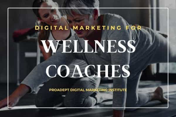 digital marketing for wellness coaches
